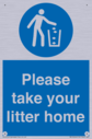 please-take-your-litter-home-mandatory-sign~